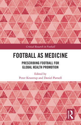 Krustrup / Parnell |  Football as Medicine | Buch |  Sack Fachmedien