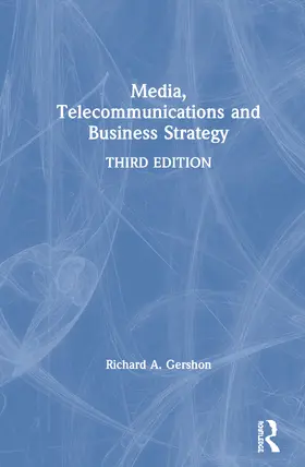 Gershon |  Media, Telecommunications and Business Strategy | Buch |  Sack Fachmedien