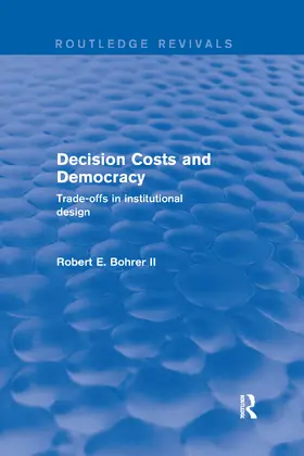 Bohrer II |  Decision Costs and Democracy | Buch |  Sack Fachmedien