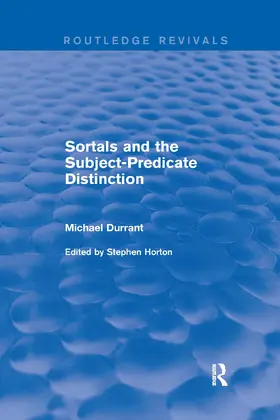 Durrant / Horton |  Sortals and the Subject-predicate Distinction (2001) | Buch |  Sack Fachmedien