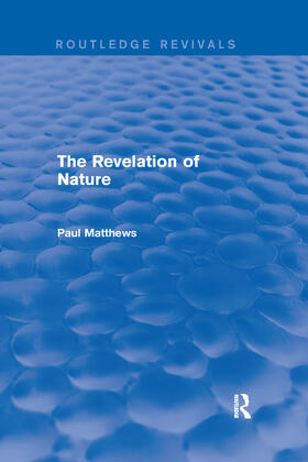 Matthews |  The Revelation of Nature | Buch |  Sack Fachmedien