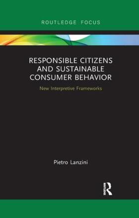 Lanzini |  Responsible Citizens and Sustainable Consumer Behavior | Buch |  Sack Fachmedien