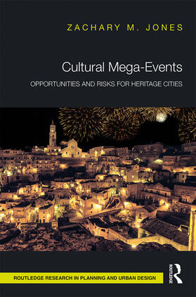 Jones |  Cultural Mega-Events: Opportunities and Risks for Heritage Cities | Buch |  Sack Fachmedien