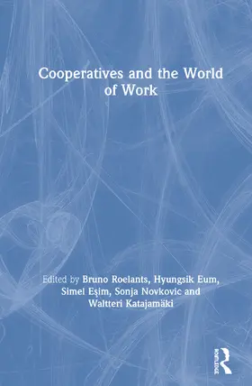 Esim / Roelants / Eum |  Cooperatives and the World of Work | Buch |  Sack Fachmedien