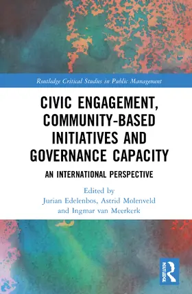 Edelenbos / Molenveld / van Meerkerk |  Civic Engagement, Community-Based Initiatives and Governance Capacity | Buch |  Sack Fachmedien