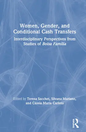 Maria Carloto / Sacchet / Mariano |  Women, Gender and Conditional Cash Transfers | Buch |  Sack Fachmedien