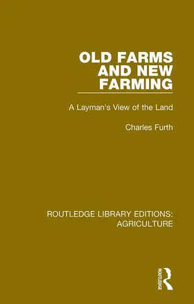 Furth |  Old Farms and New Farming | Buch |  Sack Fachmedien