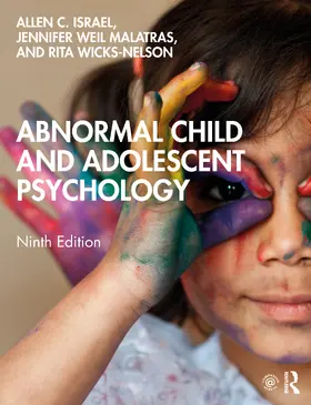 Israel / Malatras / Wicks-Nelson |  Abnormal Child and Adolescent Psychology | Buch |  Sack Fachmedien