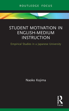 Kojima |  Student Motivation in English-Medium Instruction | Buch |  Sack Fachmedien