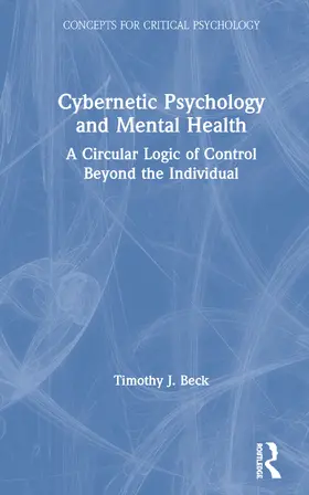 Beck |  Cybernetic Psychology and Mental Health | Buch |  Sack Fachmedien