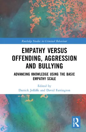 Jolliffe / Farrington |  Empathy versus Offending, Aggression and Bullying | Buch |  Sack Fachmedien