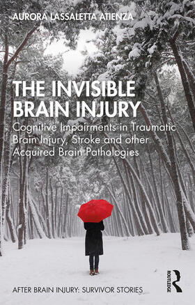 Lassaletta Atienza |  The Invisible Brain Injury | Buch |  Sack Fachmedien