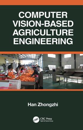 Zhongzhi |  Computer Vision-Based Agriculture Engineering | Buch |  Sack Fachmedien