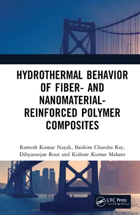 Nayak / Ray / Rout |  Hydrothermal Behavior of Fiber- and Nanomaterial-Reinforced Polymer Composites | Buch |  Sack Fachmedien