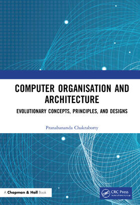 Chakraborty |  Computer Organisation and Architecture | Buch |  Sack Fachmedien
