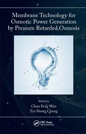 Chung / Wan |  Membrane Technology for Osmotic Power Generation by Pressure Retarded Osmosis | Buch |  Sack Fachmedien