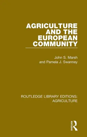 Marsh / Swanney |  Agriculture and the European Community | Buch |  Sack Fachmedien