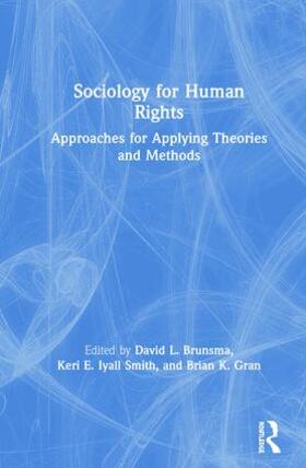 Brunsma / Iyall Smith / Gran |  Sociology for Human Rights | Buch |  Sack Fachmedien