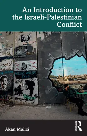 Malici |  An Introduction to the Israeli-Palestinian Conflict | Buch |  Sack Fachmedien