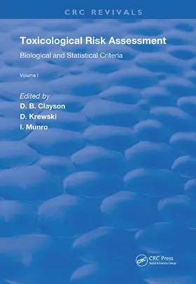 Clayson / Krewski / Munro |  Toxicological Risk Assessment | Buch |  Sack Fachmedien