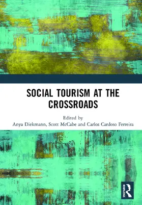 Diekmann / Cardoso Ferreira / McCabe |  Social Tourism at the Crossroads | Buch |  Sack Fachmedien