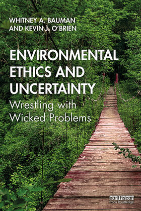 Bauman / O'Brien |  Environmental Ethics and Uncertainty | Buch |  Sack Fachmedien