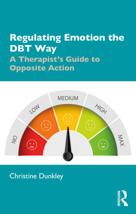 Dunkley |  Regulating Emotion the DBT Way | Buch |  Sack Fachmedien