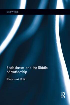 Bolin |  Ecclesiastes and the Riddle of Authorship | Buch |  Sack Fachmedien