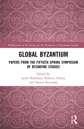 Brubaker / Darley / Reynolds |  Global Byzantium | Buch |  Sack Fachmedien