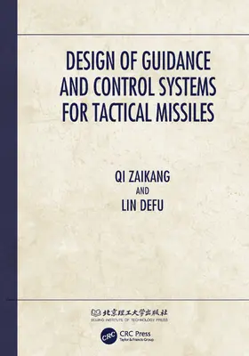 Zaikang / Defu |  Design of Guidance and Control Systems for Tactical Missiles | Buch |  Sack Fachmedien