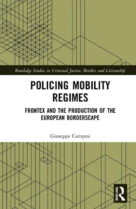 Campesi | Policing Mobility Regimes | Buch | 978-0-367-26115-3 | sack.de