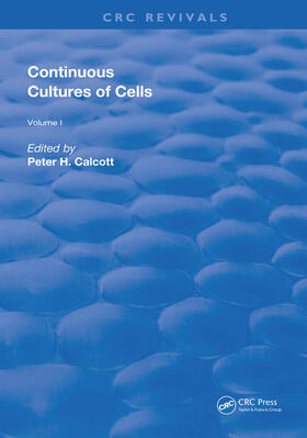 Calcott |  Continuous Cultures Of Cells | Buch |  Sack Fachmedien