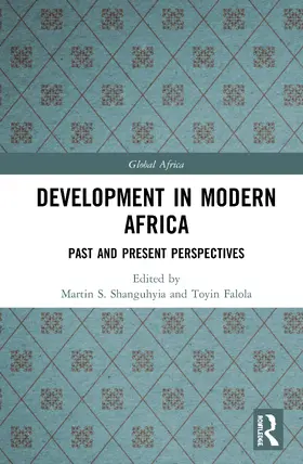 Falola / Shanguhyia |  Development In Modern Africa | Buch |  Sack Fachmedien