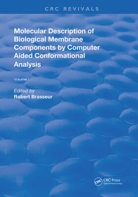 Brasseur |  AMolecular Description of Biological Membrane Components by Computer Aided Conformational Analysis | Buch |  Sack Fachmedien