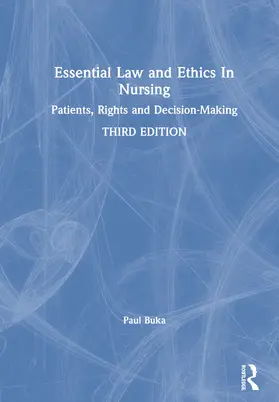 Buka |  Essential Law and Ethics in Nursing | Buch |  Sack Fachmedien