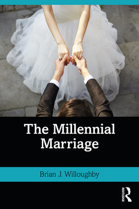 Willoughby |  The Millennial Marriage | Buch |  Sack Fachmedien