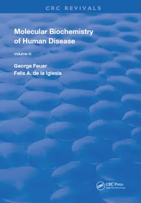 Feuer / de la Iglesia |  Molecular Biochemistry of Human Diseases | Buch |  Sack Fachmedien