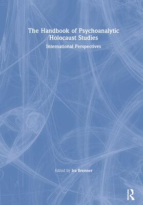 Brenner |  The Handbook of Psychoanalytic Holocaust Studies | Buch |  Sack Fachmedien