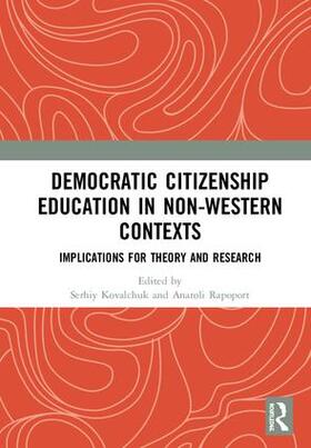 Kovalchuk / Rapoport |  Democratic Citizenship Education in Non-Western Contexts | Buch |  Sack Fachmedien