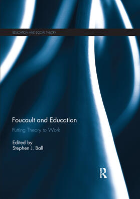 Ball |  Foucault and Education | Buch |  Sack Fachmedien