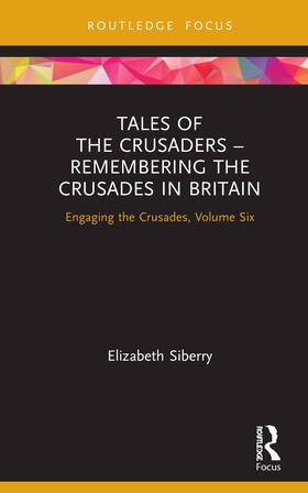 Siberry |  Tales of the Crusaders - Remembering the Crusades in Britain | Buch |  Sack Fachmedien