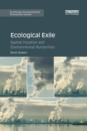 Gladwin |  Ecological Exile | Buch |  Sack Fachmedien