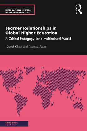 Killick / Foster |  Learner Relationships in Global Higher Education | Buch |  Sack Fachmedien