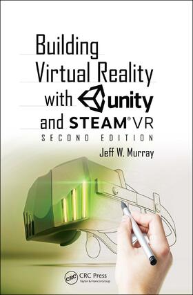 Murray |  Building Virtual Reality with Unity and SteamVR | Buch |  Sack Fachmedien