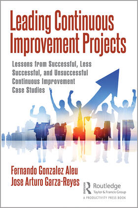 Aleu / Garza-Reyes |  Leading Continuous Improvement Projects | Buch |  Sack Fachmedien