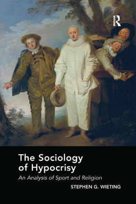 Wieting |  The Sociology of Hypocrisy | Buch |  Sack Fachmedien