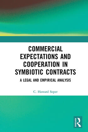 Soper |  Commercial Expectations and Cooperation in Symbiotic Contracts | Buch |  Sack Fachmedien