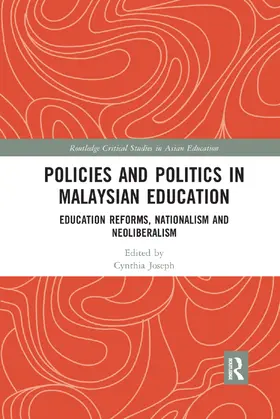 Joseph |  Policies and Politics in Malaysian Education | Buch |  Sack Fachmedien