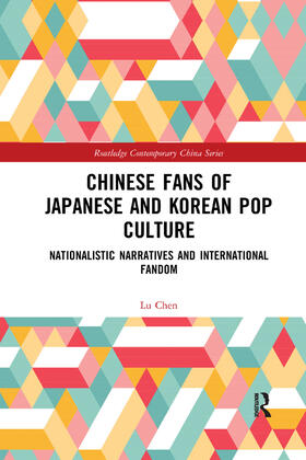 Chen |  Chinese Fans of Japanese and Korean Pop Culture | Buch |  Sack Fachmedien