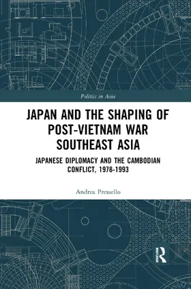 Pressello |  Japan and the shaping of post-Vietnam War Southeast Asia | Buch |  Sack Fachmedien